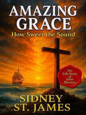 cover image of Amazing Grace--How Sweet the Sound
